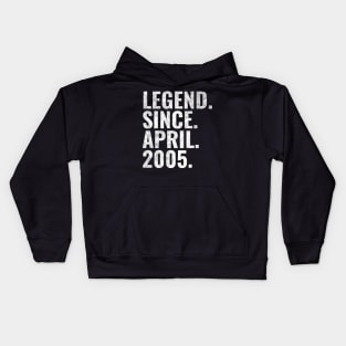 Legend since April 2005 Birthday Shirt Happy Birthday Shirts Kids Hoodie